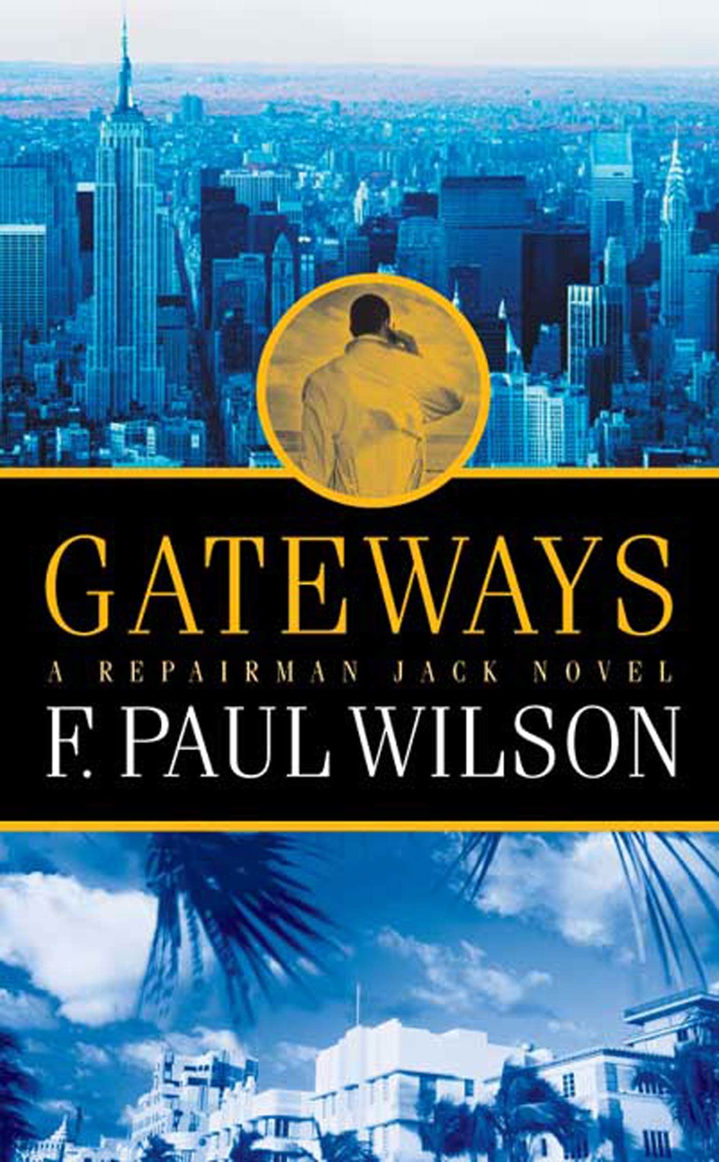 Gateways: A Repairman Jack Novel (Repairman Jack, 7) - 7113
