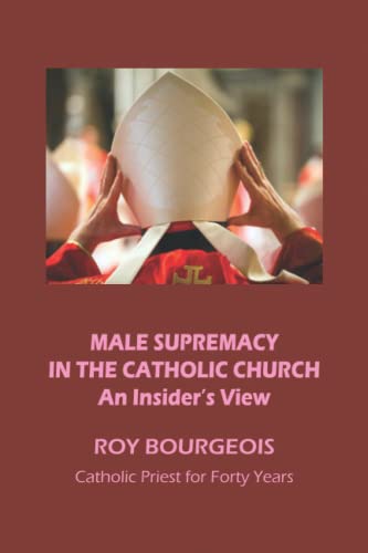 Male Supremacy in the Catholic Church: An Insider's View - 2479
