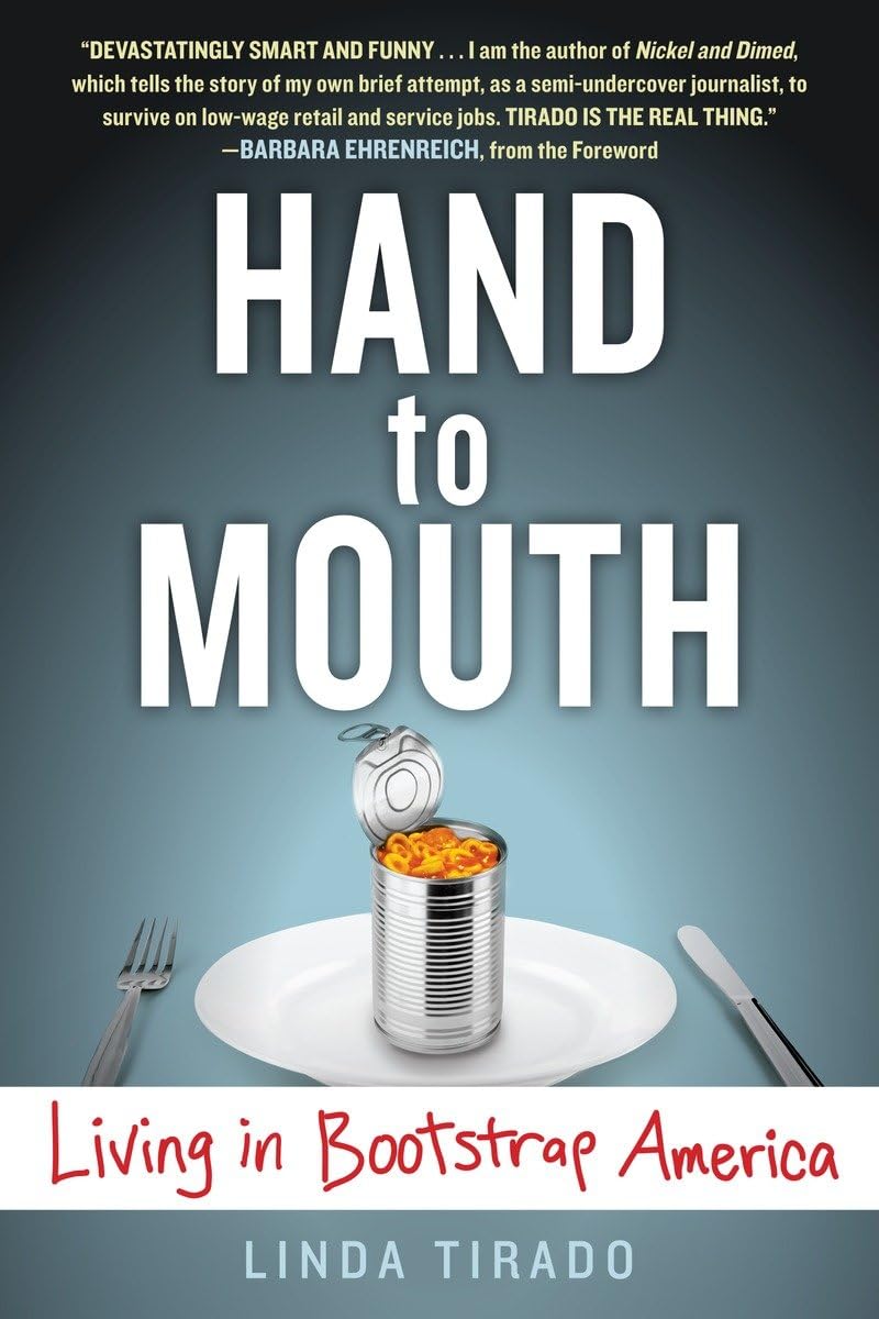 Hand to Mouth: Living in Bootstrap America - 6938