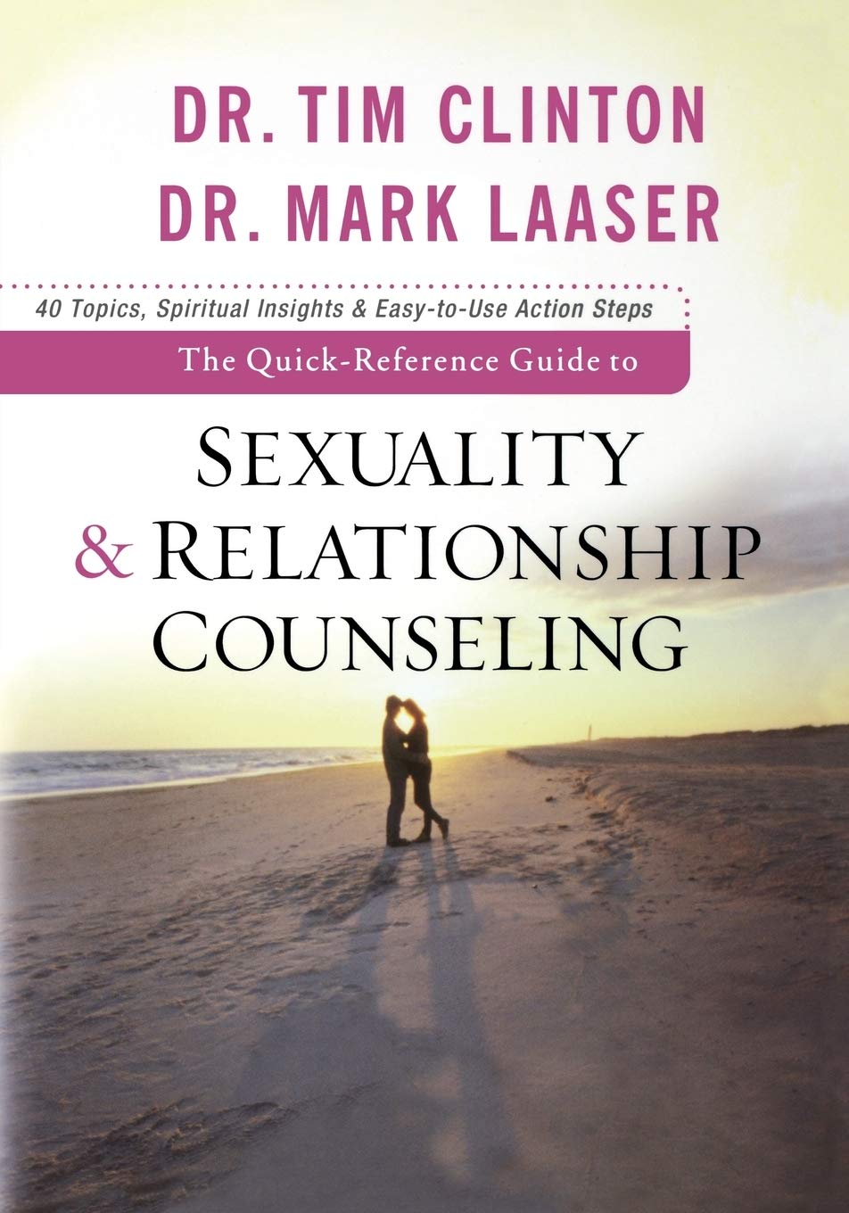 The Quick-Reference Guide to Sexuality & Relationship Counseling - 1984