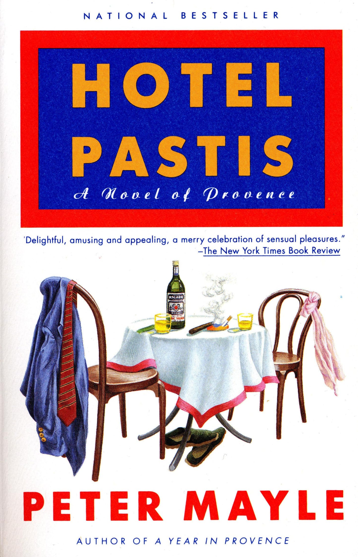 Hotel Pastis: A Novel of Provence - 4240