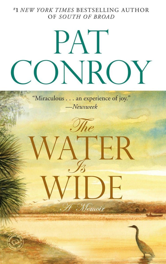 The Water Is Wide: A Memoir - 9855