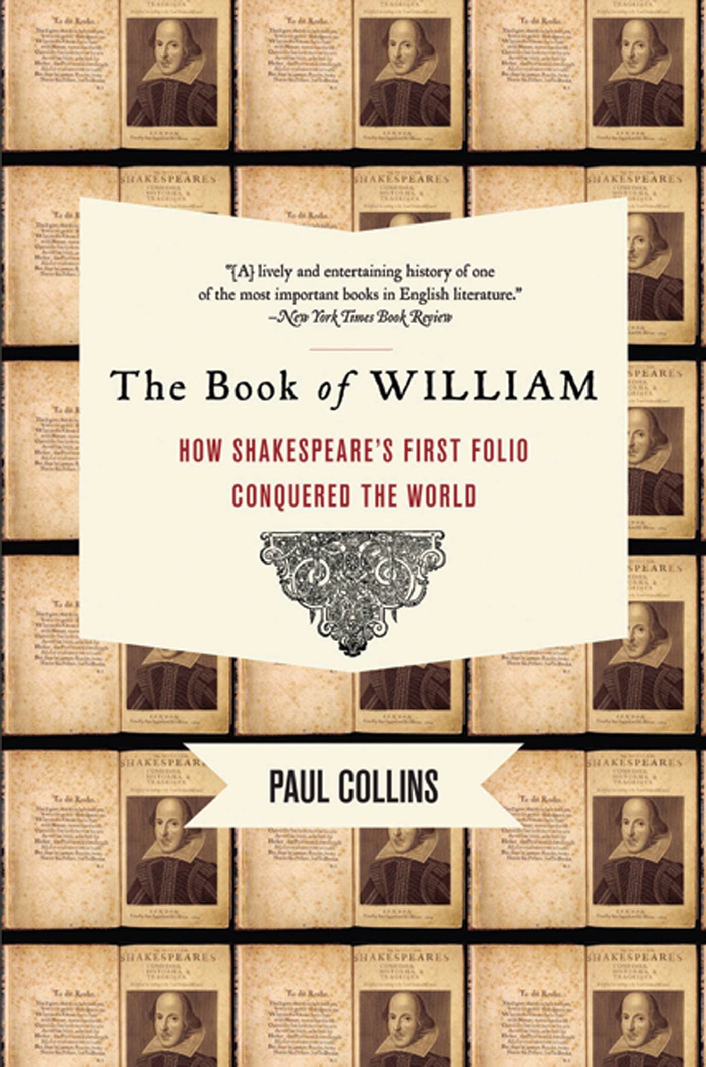 The Book of William: How Shakespeare's First Folio Conquered the World - 3633