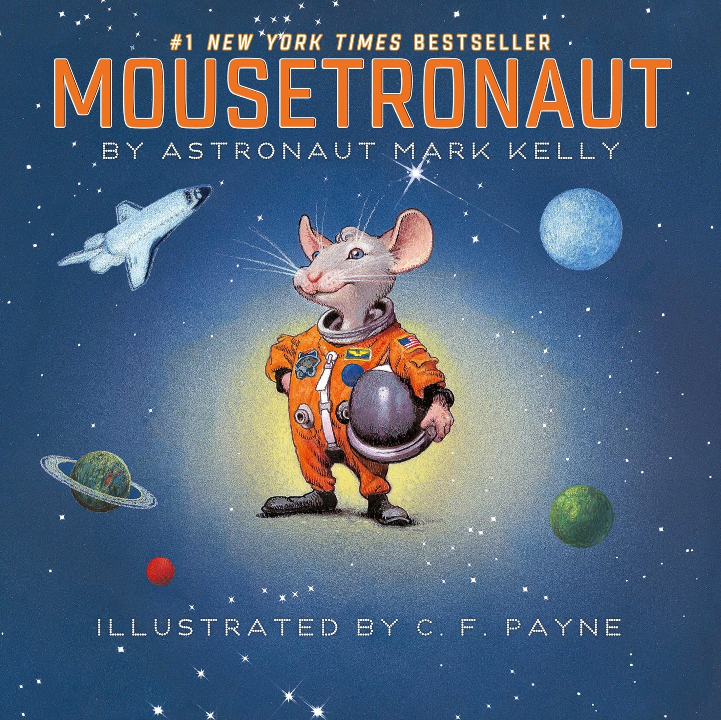 Mousetronaut: Based on a (Partially) True Story (The Mousetronaut Series) - 9667