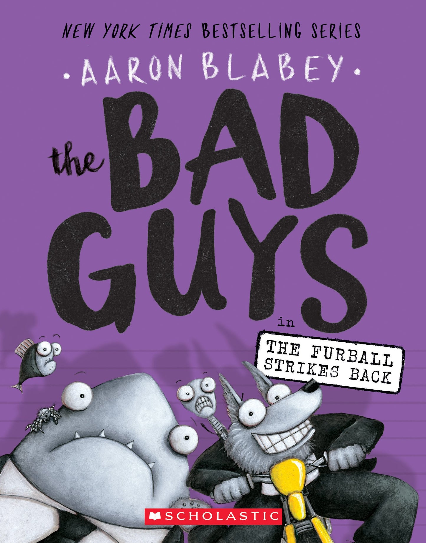 The Bad Guys in The Furball Strikes Back (The Bad Guys #3) (3) - 5461