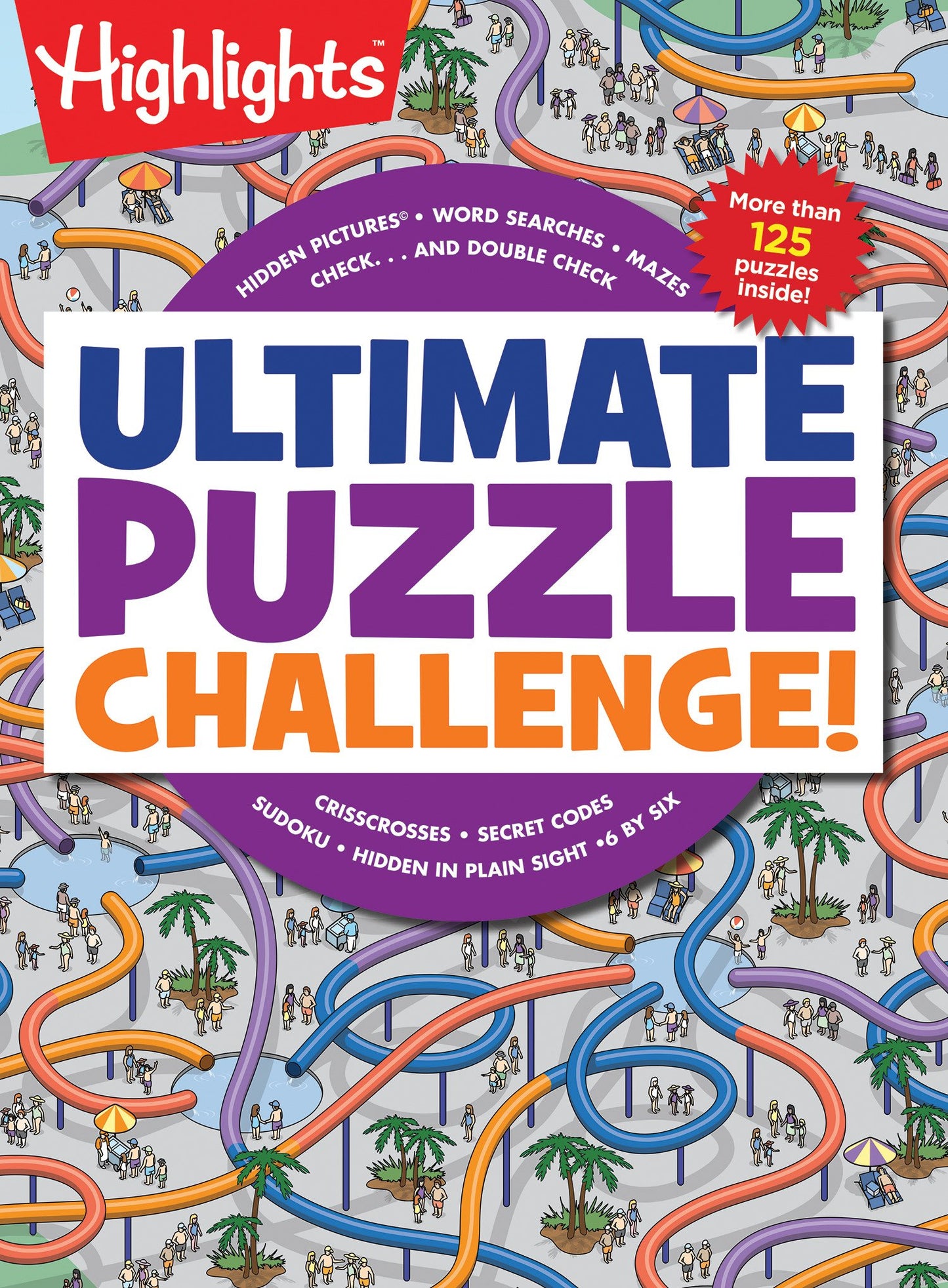 Ultimate Puzzle Challenge!: 125+ Brain Puzzles for Kids, Hidden Pictures, Mazes, Sudoku, Word Searches, Logic Puzzles and More, Kids Activity Book for Super Solvers (Highlights Jumbo Books & Pads) - 9581