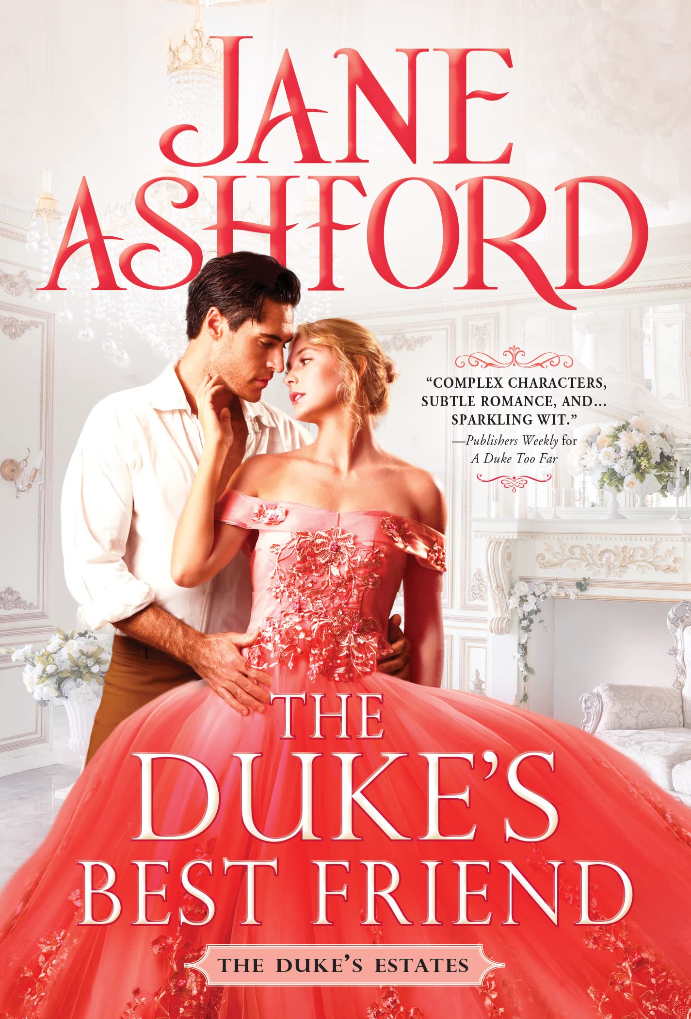 The Duke's Best Friend (The Duke's Estates, 5) - 3682