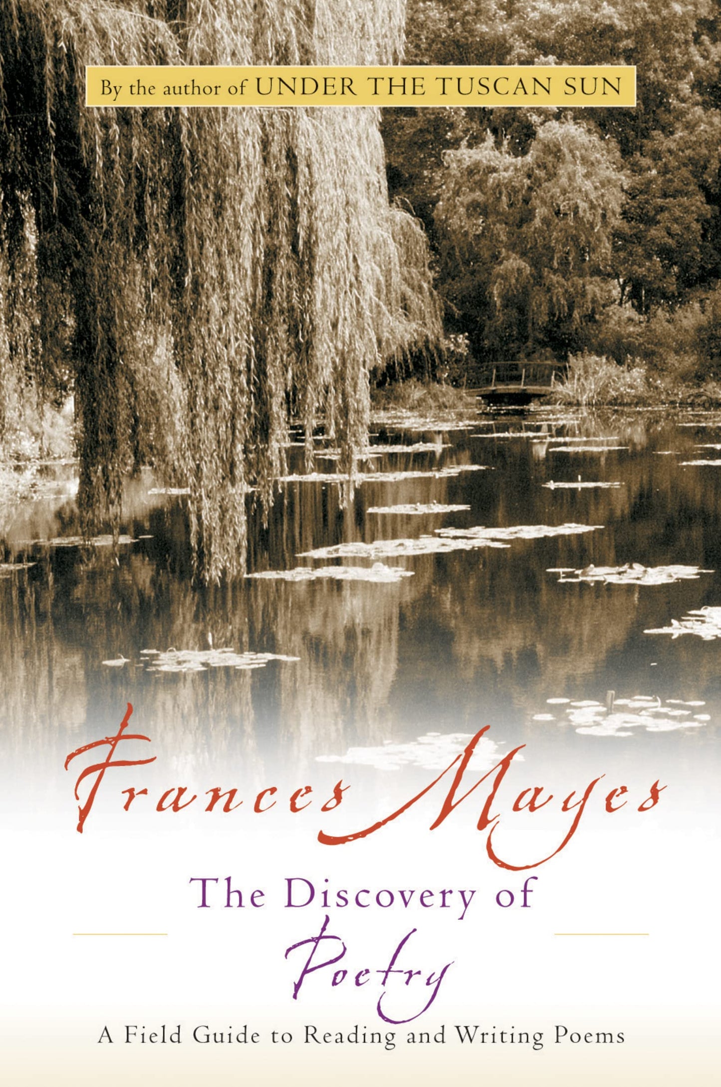 The Discovery of Poetry: A Field Guide to Reading and Writing Poems - 9282