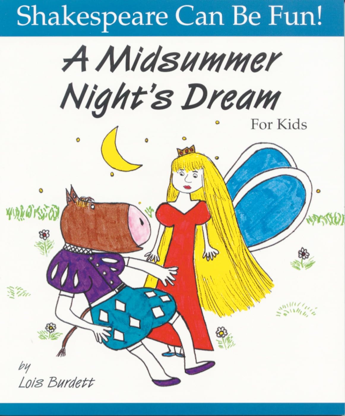 A Midsummer Night's Dream for Kids (Shakespeare Can Be Fun!) - 3855