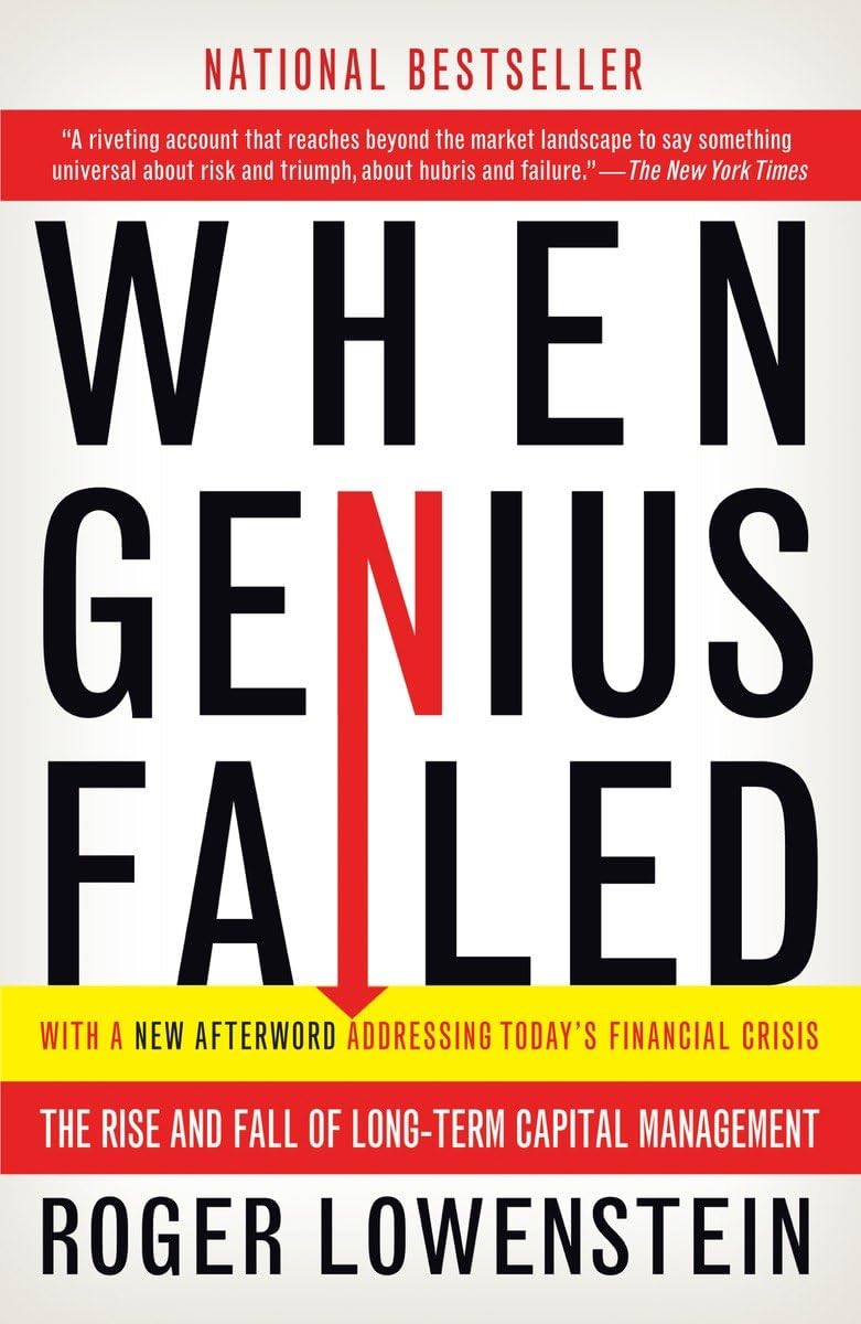 WHEN GENIUS FAILED: THE RISE AND
