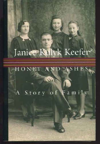 Honey and Ashes: A Story of Family