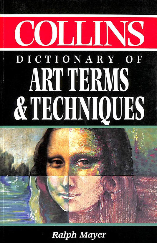 Collins dictionary of art terms and techniques - 9617