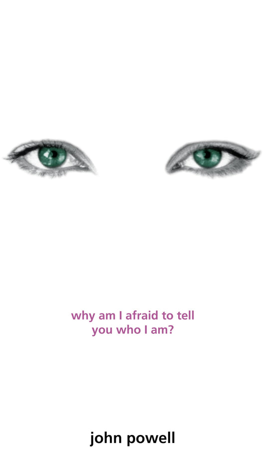 Why Am I Afraid to Tell You Who I Am? - 9513