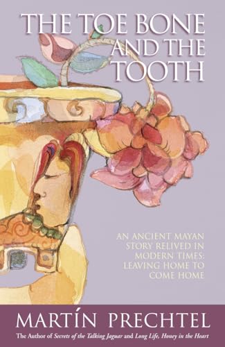The Toe Bone and the Tooth