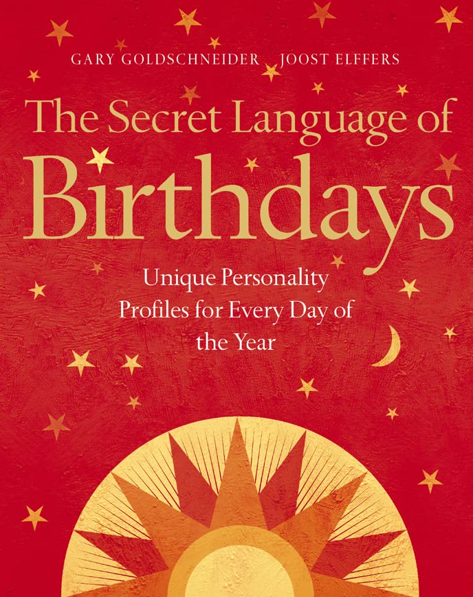 The Secret Language of Birthdays : Unique Personality Guides for Every Day of the Year - 9263