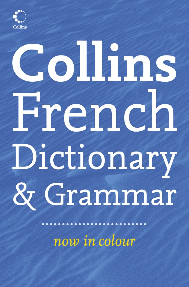 Collins French Dictionary and Grammar