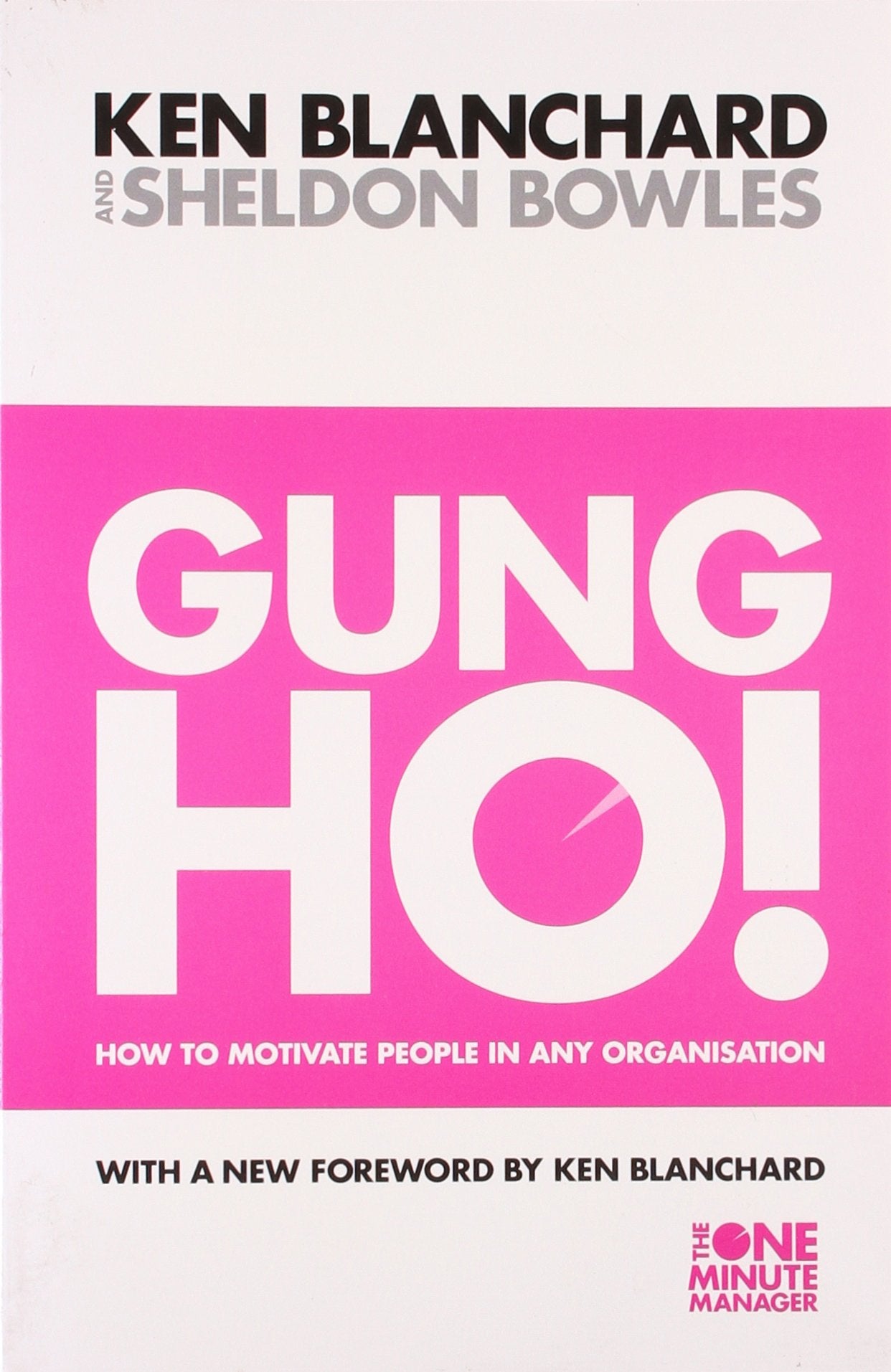 Gung Ho ! (The One Minute Manager) [Paperback] [Oct 01, 2006] Kenneth Blanchard