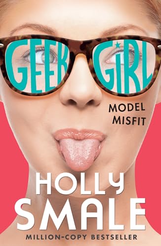 Model Misfit (Geek Girl)