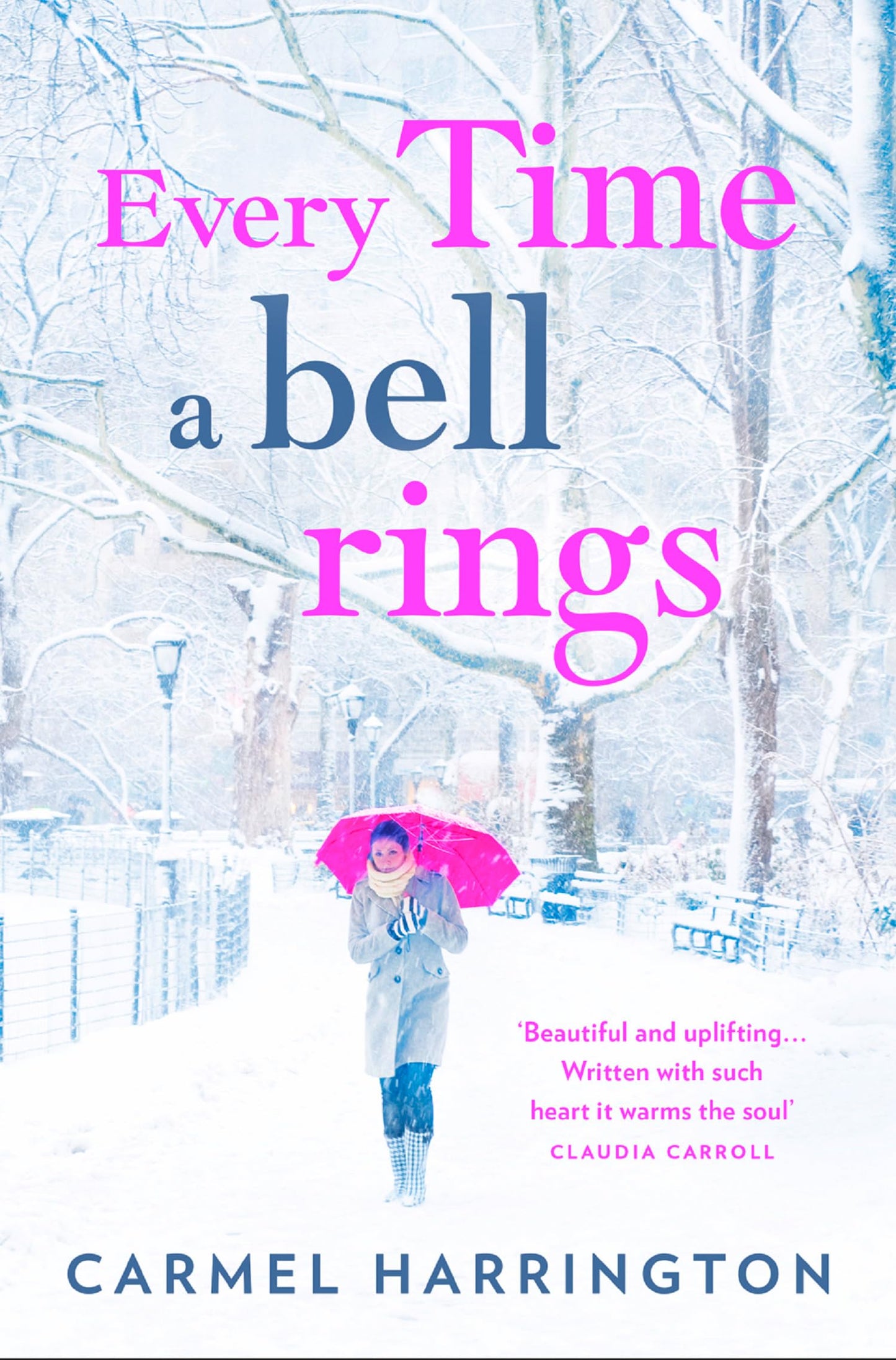 Every Time a Bell Rings: The most magical and romantic Christmas story to escape with this year