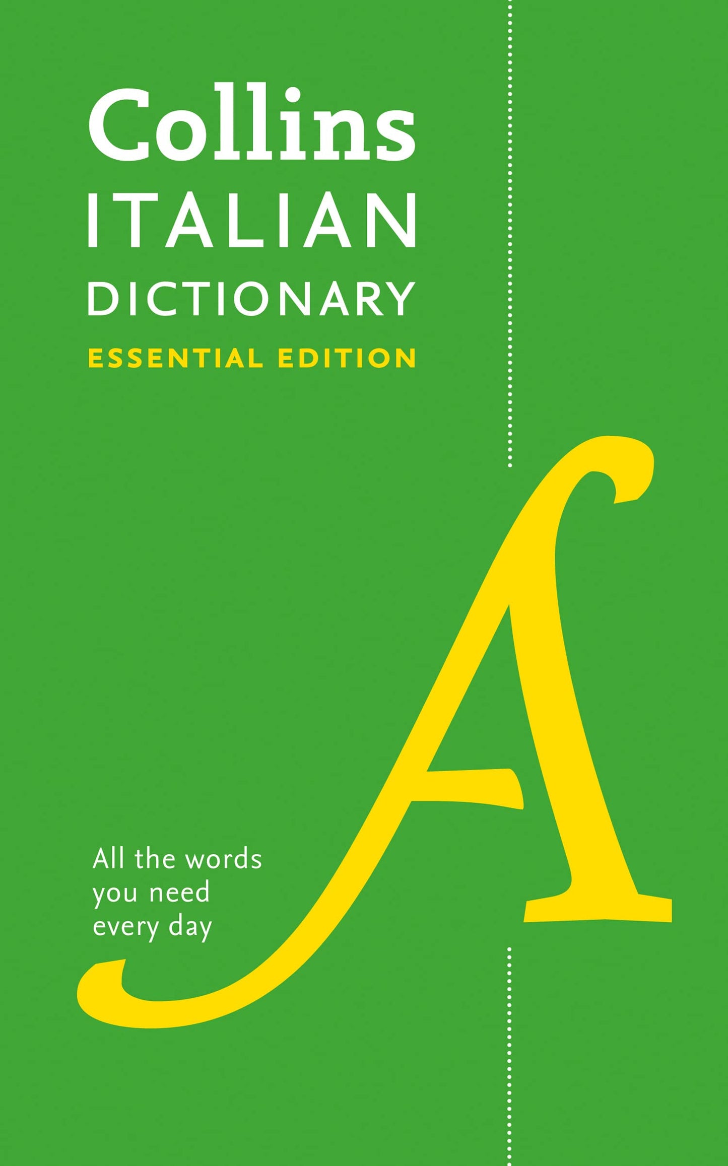 Collins Italian Dictionary: Essential Edition (Collins Essential Editions) (English and Italian Edition)
