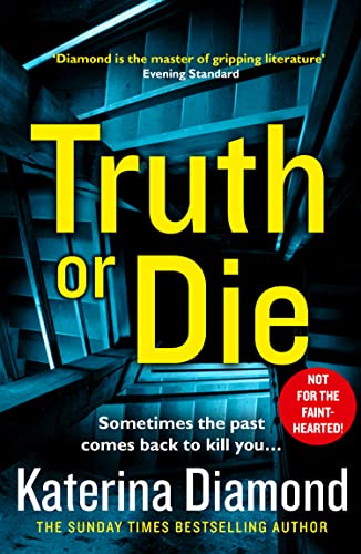 Truth or Die: The explosive, twisty pyschological thriller, from the bestselling author of The Teacher (Ds Imogen Grey)