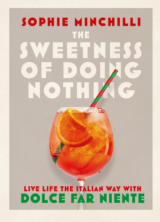 The Sweetness of Doing Nothing - 6039