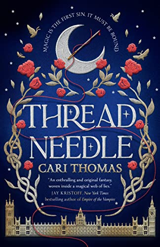 Threadneedle: The magical SUNDAY TIMES bestselling debut fantasy (Book 1)