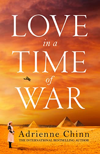 Love in a Time of War: The best new sweeping, escapist historical fiction book release of the year! (The Three Fry Sisters)