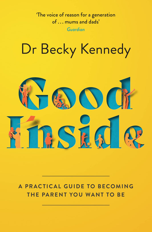 Good Inside by Dr Becky Kennedy - 5938
