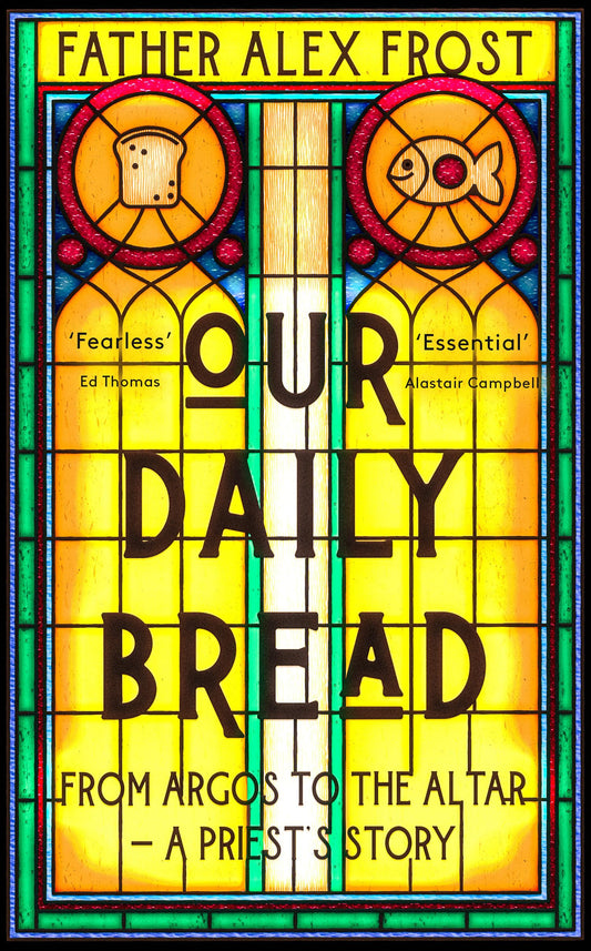 Our Daily Bread: From Argos to the Altar – a Priest's Story - 2788