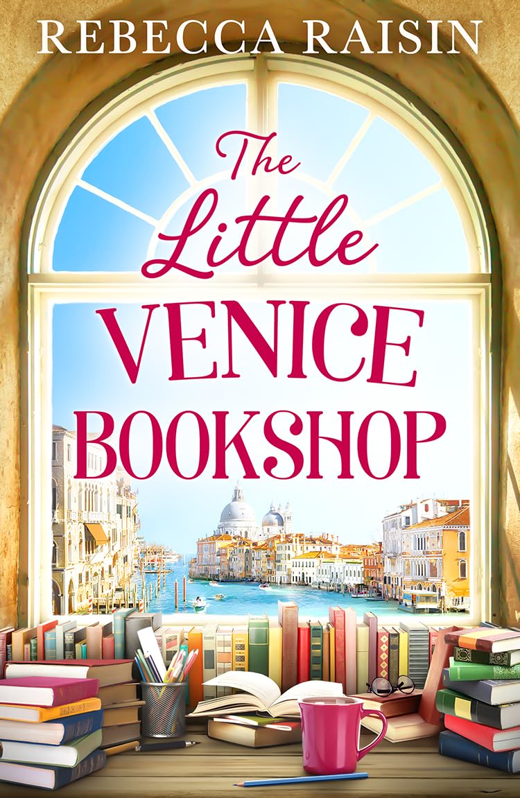 The Little Venice Bookshop: The perfect uplifting and heart-warming romantic comedy to escape with in 2025! - 3175