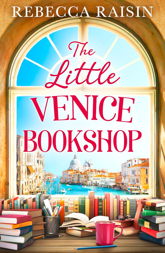 The Little Venice Bookshop: The perfect uplifting and heart-warming romantic comedy to escape with in 2025! - 3175