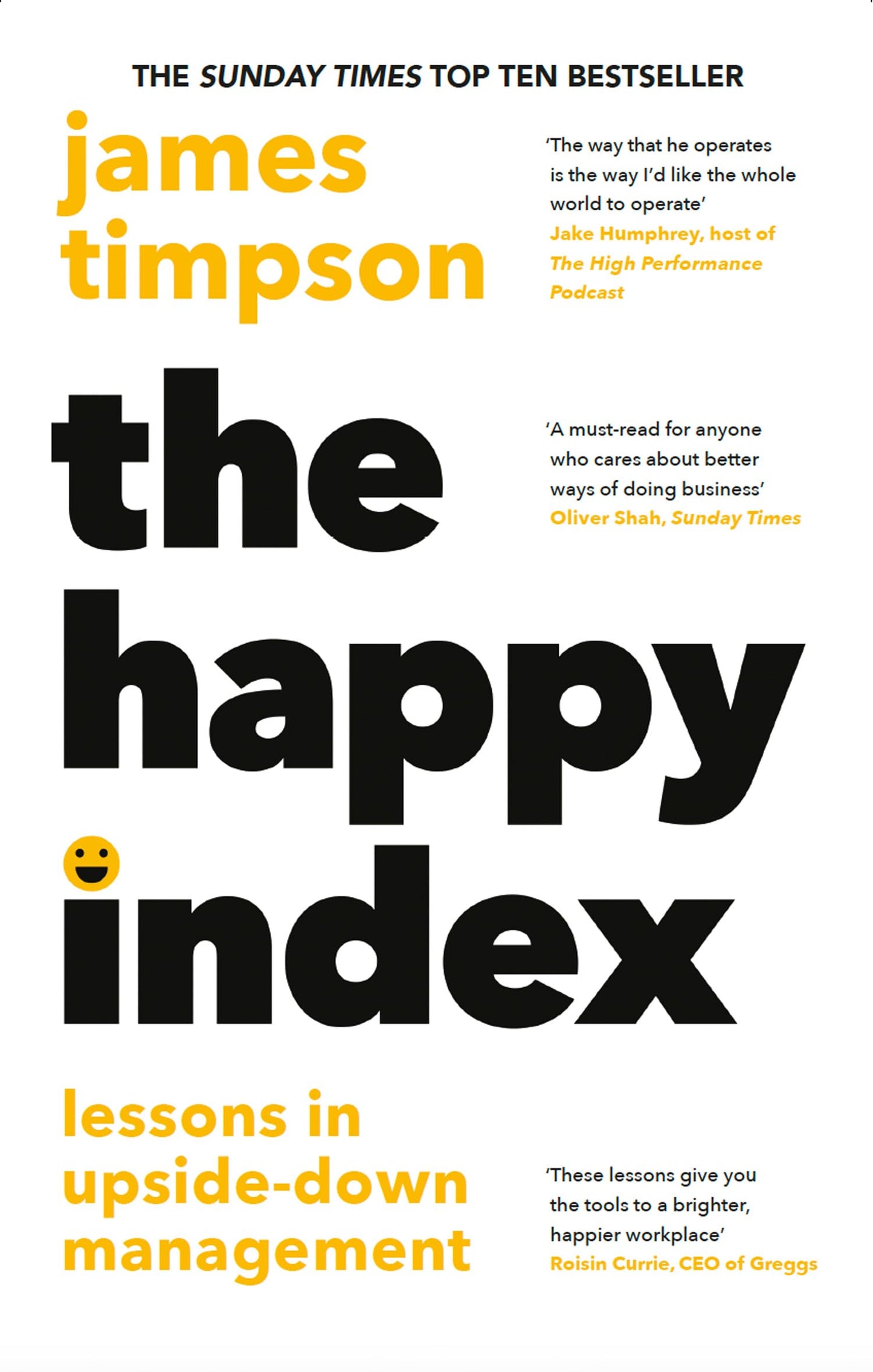 The Happy Index: Bestselling practical leadership advice for a happier workforce and better results - 3013