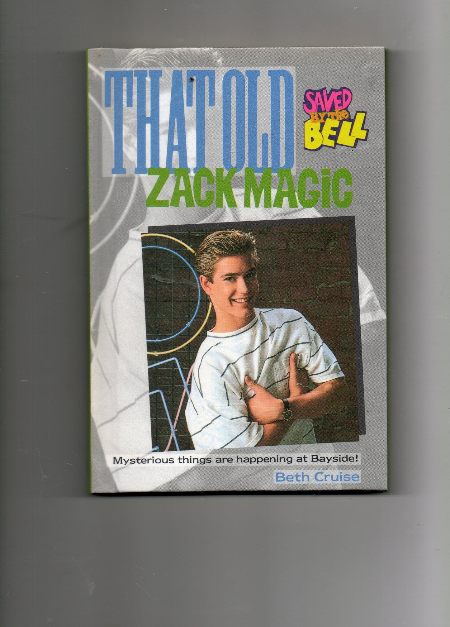 THAT OLD ZACK MAGIC SBTB #7 (Saved by the Bell)