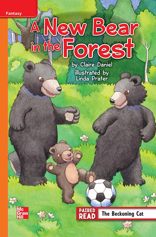 Reading Wonders Leveled Reader A New Bear in the Forest: Approaching Unit 3 Week 1 Grade 4 (ELEMENTARY CORE READING)