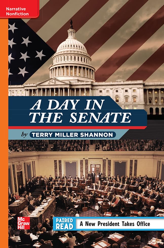 Reading Wonders Leveled Reader A Day in the Senate: Approaching Unit 4 Week 1 Grade 4 (ELEMENTARY CORE READING)