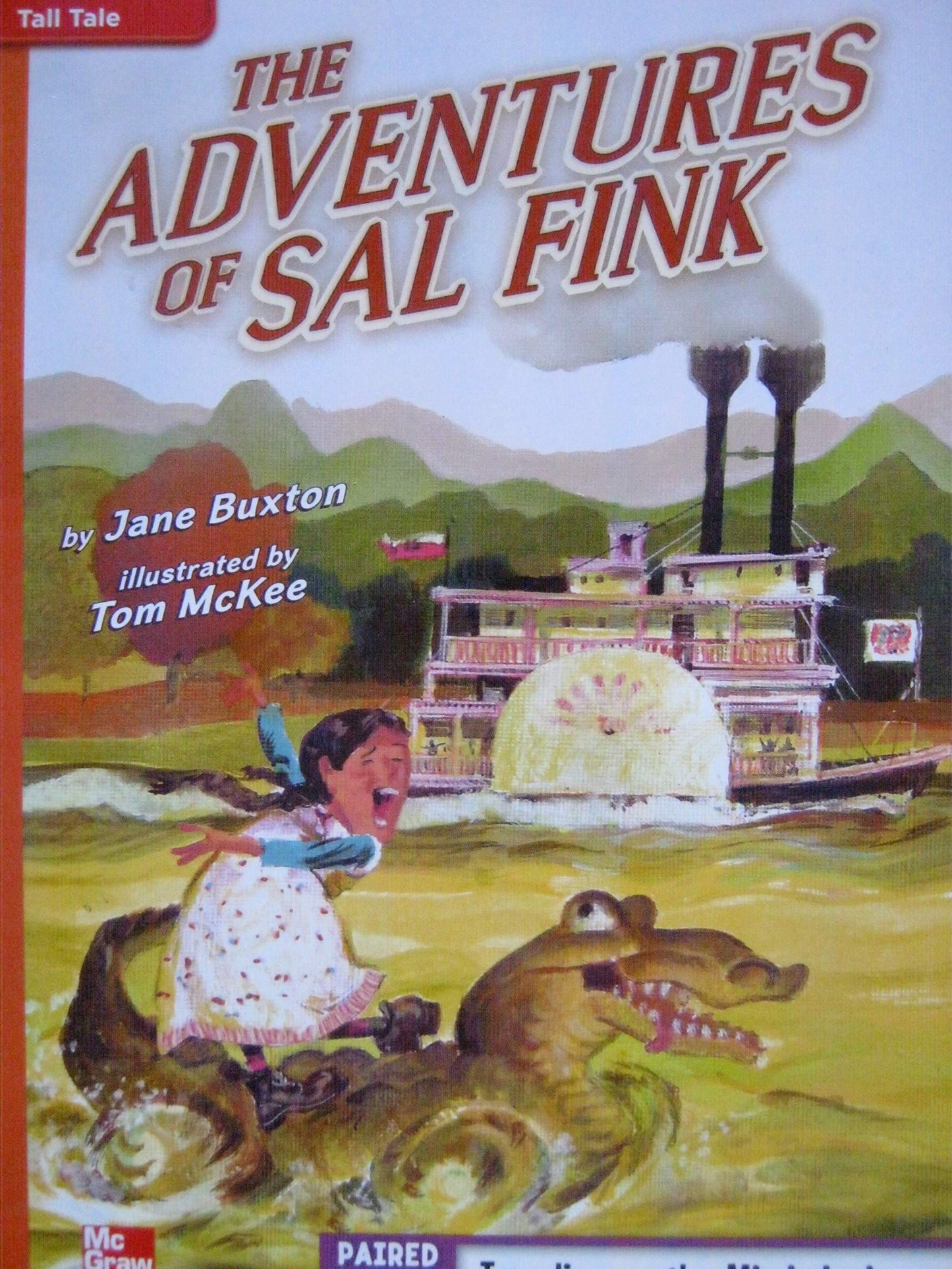 Reading Wonders Leveled Reader The Adventures of Sal Fink: Approaching Unit 5 Week 2 Grade 4 (ELEMENTARY CORE READING)