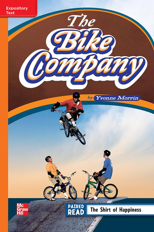 Reading Wonders Leveled Reader The Bike Company: Approaching Unit 6 Week 4 Grade 4 (ELEMENTARY CORE READING)