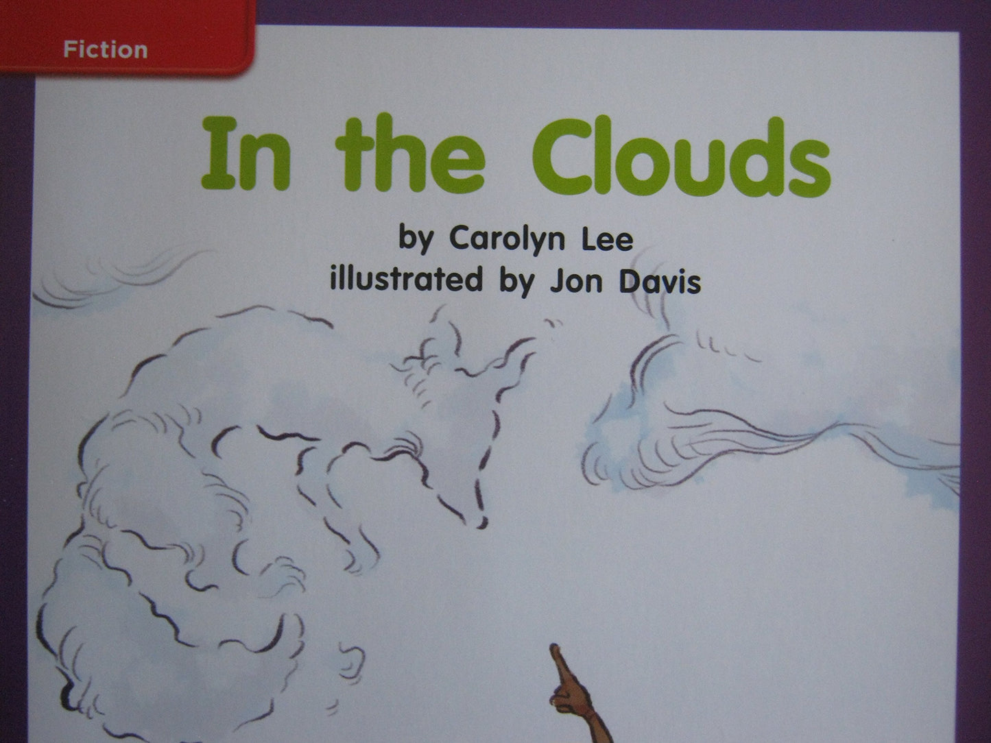 Reading Wonders Leveled Reader In the Clouds: ELL Unit 8 Week 3 Grade K (ELEMENTARY CORE READING)