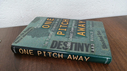 One Pitch Away: The Players' Stories of the 1986 League Championships and World Series