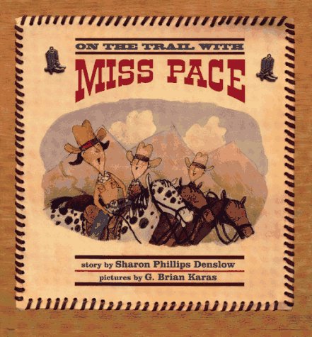 On the Trail With Miss Pace