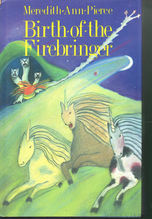 Birth of the Firebringer (The Firebringer Trilogy, V. 1)