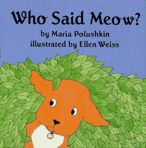 Who Said Meow?
