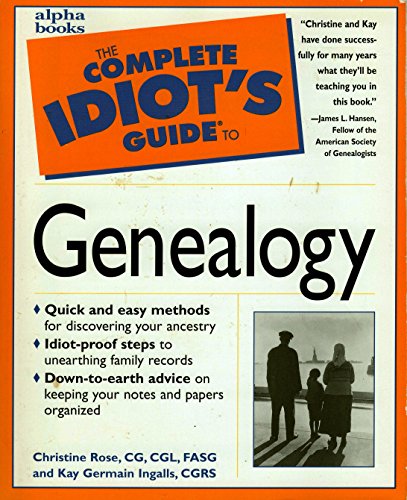 The Complete Idiot's Guide to Genealogy