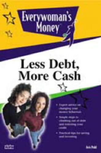 Everywoman's Money: Less Debt, More Cash