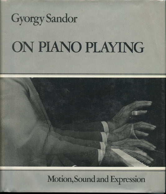 On Piano Playing: Motion, Sound, and Expression