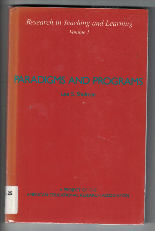 Paradigms and Programs (Research in Teaching and Learning, Vol 1) - 120