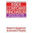 Inside Corporate Innovation: Strategy, Structure and Managerial Skills - 5365