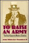 TO RAISE AN ARMY