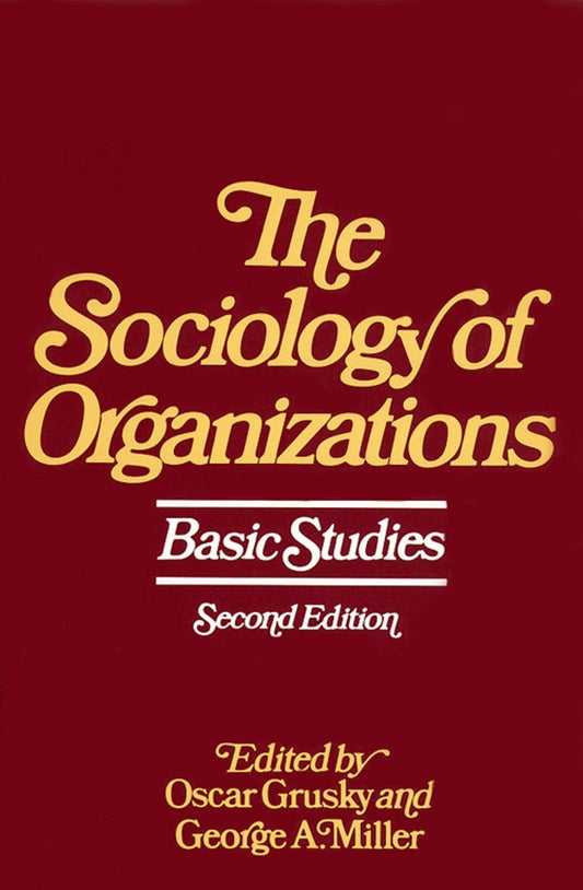 Sociology of Organizations